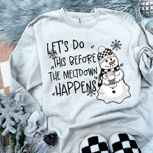 Load image into Gallery viewer, Let’s Do This Before The Meltdown Happens Snowman TRANSFER MOON NOV 24