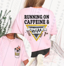 Load image into Gallery viewer, Running On Caffeine & Monster J With Pocket Color Dropdown TRANSFER TGG JULY 25