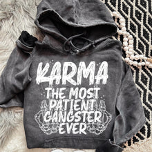 Load image into Gallery viewer, Karma The Most Patient Gangster Ever Color Dropdown TRANSFER MOON NOV 24