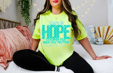 Load image into Gallery viewer, There Is Hope Even When Your Brain Tells You There Isn't TRANSFER CST MAY