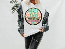 Load image into Gallery viewer, One Day You Will Thank Yourself For Not Giving Up TRANSFER CST MAY