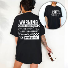 Load image into Gallery viewer, Petty With A Loud Mouth With Pocket TRANSFER DROPDOWN CSC JAN