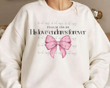 Load image into Gallery viewer, His Love Endures Forever Bow TRANSFER