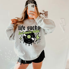 Load image into Gallery viewer, Life Sucks But Music Helps DROPDOWN TRANSFER CSC FEB