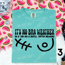 Load image into Gallery viewer, It’s No Bra Weather Blk DROP-DOWN TRANSFER HMWK