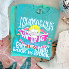 Load image into Gallery viewer, My Anxiety Is Chronic But This Book Is Iconic TRANSFER MOON APR 25