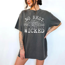 Load image into Gallery viewer, No Rest For The Wicked Rose Blk Or Wht TRANSFER CSC