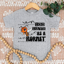 Load image into Gallery viewer, 100 Days As A Orange Hornet TRANSFER