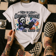Load image into Gallery viewer, This Is What Scream Qu_ens Are Made Of With SLEEVE OPTION DROPDOWN TRANSFER MOON JULY 25