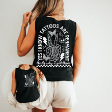 Load image into Gallery viewer, Tattoos Are Permanent With Pocket DROPDOWN TRANSFER CSC MAR