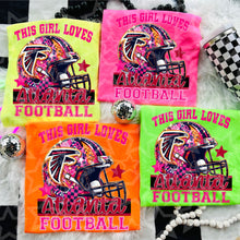 Load image into Gallery viewer, This Girl Loves Football Team Dropdown TRANSFER VIRGO JUNE 25