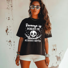 Load image into Gallery viewer, Revenge Is Beneath Me DROPDOWN TRANSFER CSC MAR