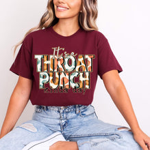 Load image into Gallery viewer, Throat Punch Kinda Day TRANSFER CST MAR