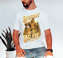 Load image into Gallery viewer, Bigfoot Doesn’t Believe You Either Yellow TRANSFER