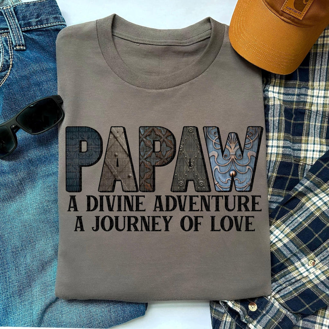 Papaw A Divine Adventure A Journey Of Love TRANSFER