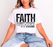 Load image into Gallery viewer, Faith Bigger Than My Attitude DROPDOWN TRANSFER CST JULY
