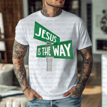 Load image into Gallery viewer, Jesus Is The Way Color Dropdown TRANSFER OHD SEPT 25