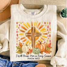 Load image into Gallery viewer, Praise Him In Every Season Faux Wood Cross Gold Glitter Accent Sun & Pumpkin Trio Color DROPDOWN TRANSFER UAC JULY 26