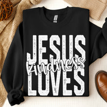 Load image into Gallery viewer, Jesus Loves Kindness Distressed DROPDOWN TRANSFER SDD OCT