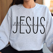 Load image into Gallery viewer, Jesus Still Does Miracles DROPDOWN TRANSFER SDD AUGUST