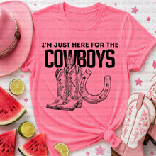 Load image into Gallery viewer, I'm Just Here For The Cowgirls/Cowboys Color DROPDOWN TRANSFER REVEL JUNE 26