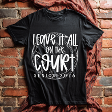 Load image into Gallery viewer, Senior 2016 Leave It All On The Court/Field Sport Option DROPDOWN TRANSFER REVEL MAR 26