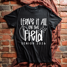 Load image into Gallery viewer, Senior 2016 Leave It All On The Court/Field Sport Option DROPDOWN TRANSFER REVEL MAR 26