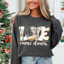 Load image into Gallery viewer, Love Came Down TRANSFER SDD