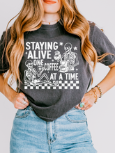 Load image into Gallery viewer, Staying Alive One Coffee At A Time Distressed Color Dropdown TRANSFER SCAR JULY 25