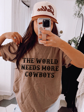 Load image into Gallery viewer, The World Needs More Cowboys Distressed Color Dropdown TRANSFER SCAR JULY 25
