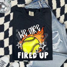 Load image into Gallery viewer, We Are Fired Up Flaming Ball And Stars Sports DROPDOWN TRANSFER PHDC JUNE 26