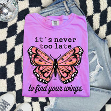 Load image into Gallery viewer, It's Never Too Late To Find Your Wings Butterfly TRANSFER SDD MAR 26