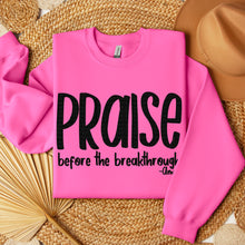Load image into Gallery viewer, Praise Before The Breakthrough DROPDOWN TRANSFER SDD SEPT