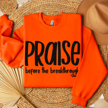 Load image into Gallery viewer, Praise Before The Breakthrough DROPDOWN TRANSFER SDD SEPT