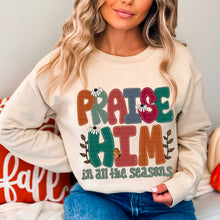 Load image into Gallery viewer, Praise Him In All Seasons Bold TRANSFER SDD