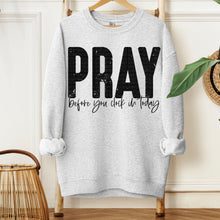 Load image into Gallery viewer, Pray Before You Clock In Today TRANSFER SDD NOV 25