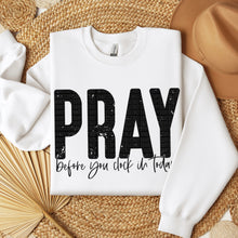 Load image into Gallery viewer, Pray Before You Clock In Today TRANSFER SDD NOV 25