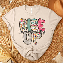 Load image into Gallery viewer, Rise Up You Are A Child Of A King TRANSFER SDD AUGUST
