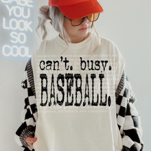 Load image into Gallery viewer, Busy. Can’t. Saying + Color Dropdown TRANSFER THREAD AUG 25