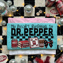 Load image into Gallery viewer, My Heart Belongs To Drinks DROPDOWN TRANSFER HMWK FEB 26