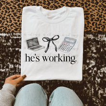 Load image into Gallery viewer, He’s Working Dropdown TRANSFER