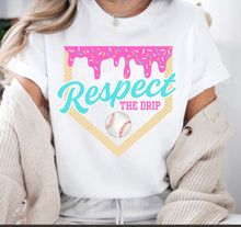 Load image into Gallery viewer, Respect The Drip Baseball or Softball Color Dropdown TRANSFER PARJO FEB 25