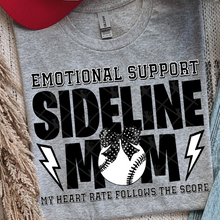 Load image into Gallery viewer, Emotional Support Sideline Mom Sports With or Without Bow DROPDOWN TRANSFER THREAD MAR 26