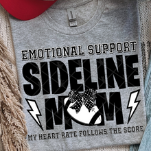Load image into Gallery viewer, Emotional Support Sideline Mom Sports With or Without Bow DROPDOWN TRANSFER THREAD MAR 26