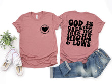 Load image into Gallery viewer, God Is Greater Than The Highs & Lows With Pocket BLK SCREEN