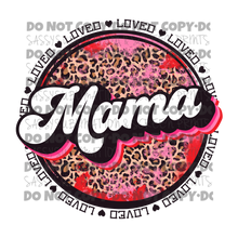 Load image into Gallery viewer, Loved Mama Grunge Circle TRANSFER