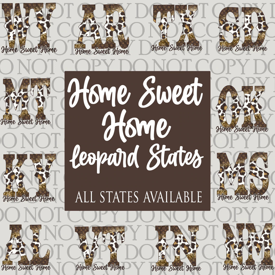 Home Sweet Home Leopard States DTF TRANSFER