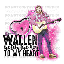 Load image into Gallery viewer, Wallen Holds The Key To My Heart TRANSFER
