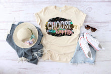 Load image into Gallery viewer, Choose Happy TRANSFER