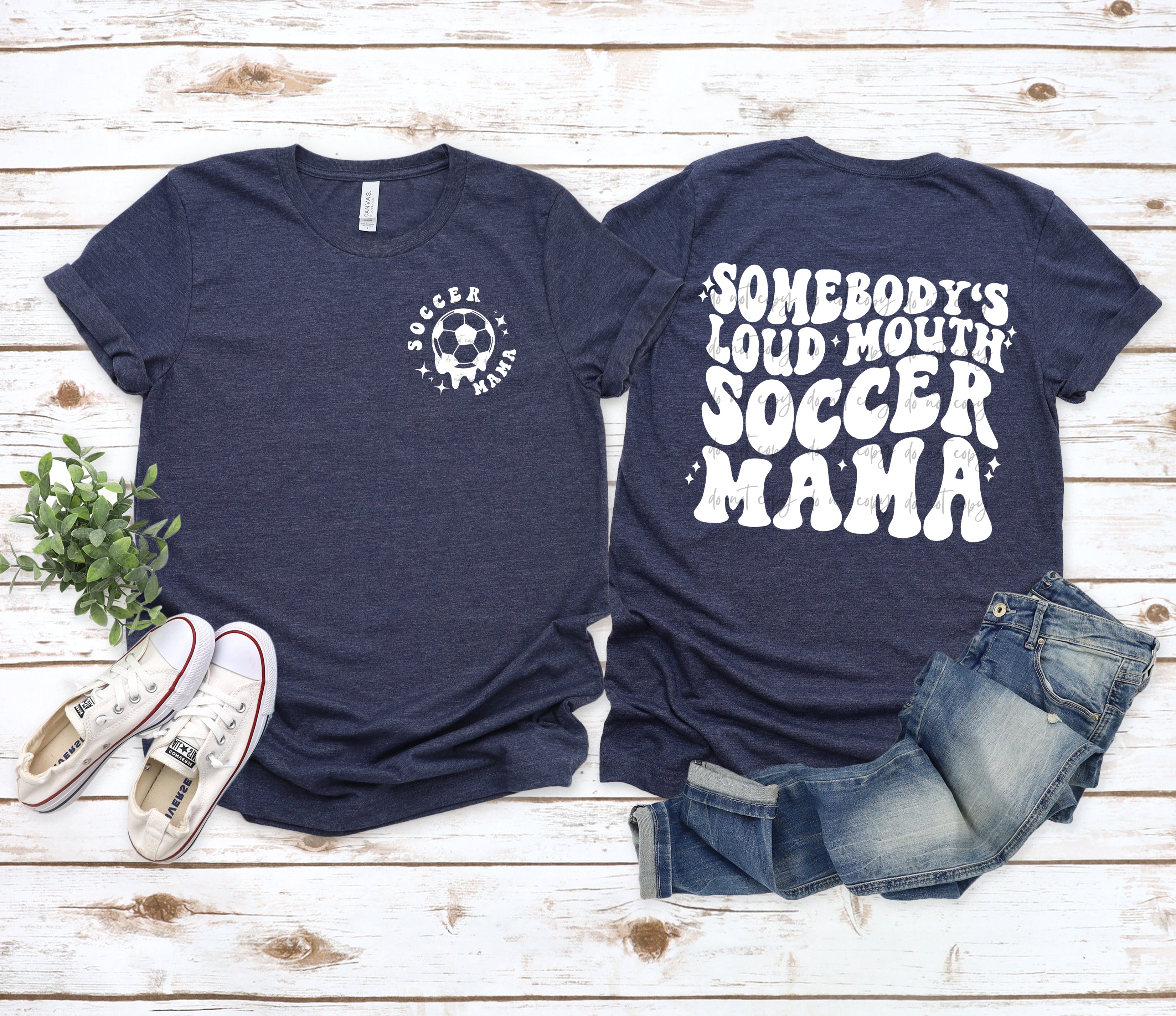 Somebody’s Loud Mouth Soccer Mama SCREEN Sassy Sublimation & Screen